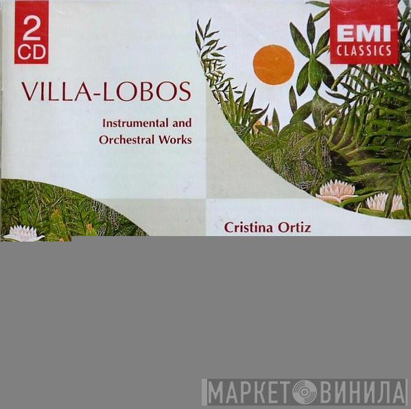 , Heitor Villa-Lobos , Cristina Ortiz , John Harle , Angel Romero  , Vladimir Ashkenazy , Sir Neville Marriner  Jesús López-Cobos  - Instrumental And Orchestral Works