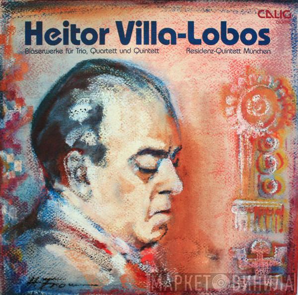 – Heitor Villa-Lobos  Residenz-Quintett München  - Bläserwerke Für Trio, Quartett und Quintett