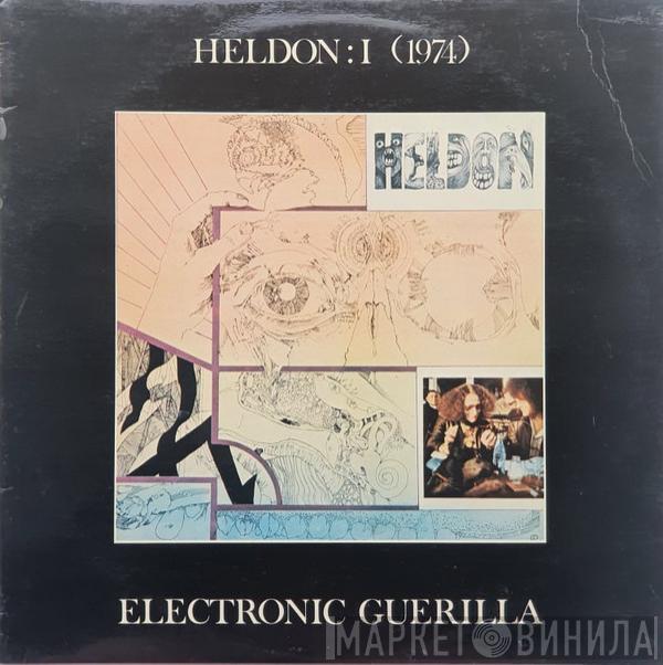 Heldon - I (1974) Electronic Guerilla