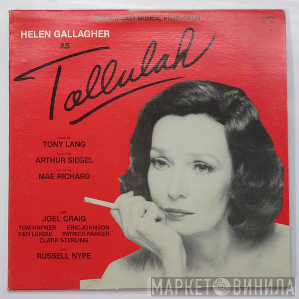 , Helen Gallagher  Arthur Siegel  - Tallulah
