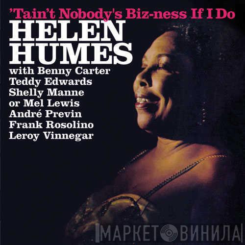 Helen Humes - 'Tain't Nobody's Biz-ness If I Do + Songs I Like To Sing!