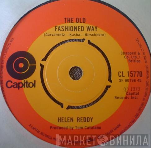 Helen Reddy - Leave Me Alone (Ruby Red Dress) / The Old Fashioned Way
