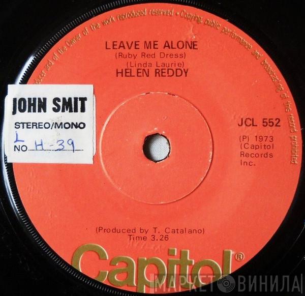  Helen Reddy  - Leave Me Alone (Ruby Red Dress)