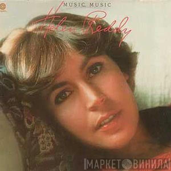Helen Reddy - Music, Music