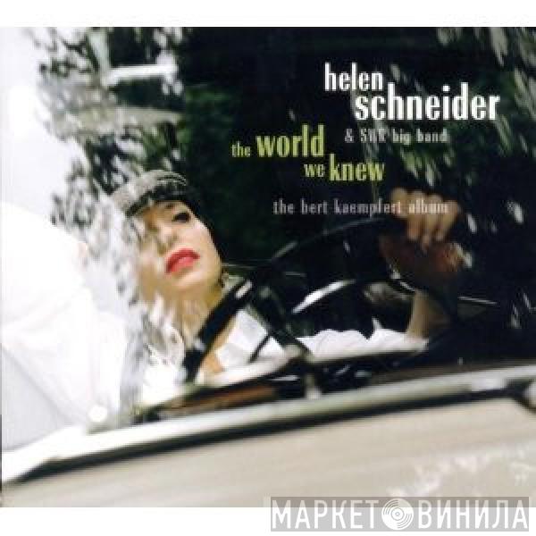 Helen Schneider, SWR Big Band - The World We Knew - The Bert Kaempfert Album