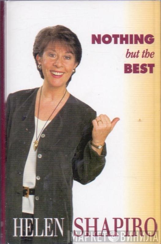 Helen Shapiro - Nothing But The Best
