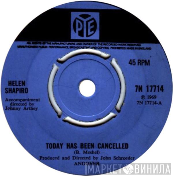 Helen Shapiro - Today Has Been Cancelled