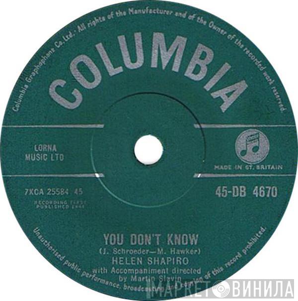  Helen Shapiro  - You Don't Know
