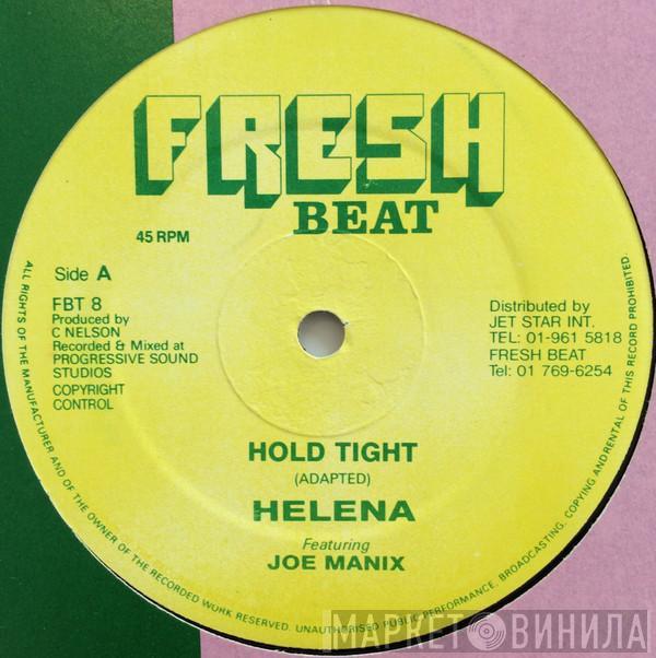 Helena  - Hold Tight / For The Love Of You