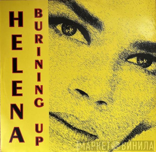 Helena - Burning Up