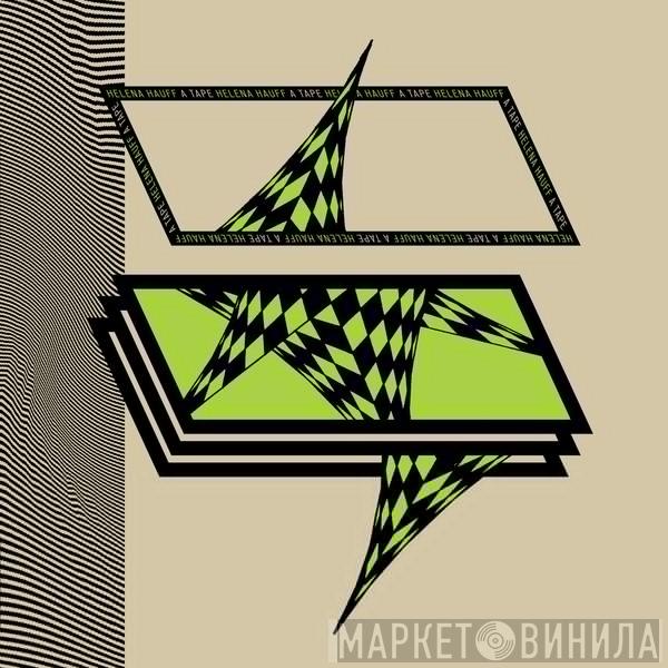 Helena Hauff - A Tape