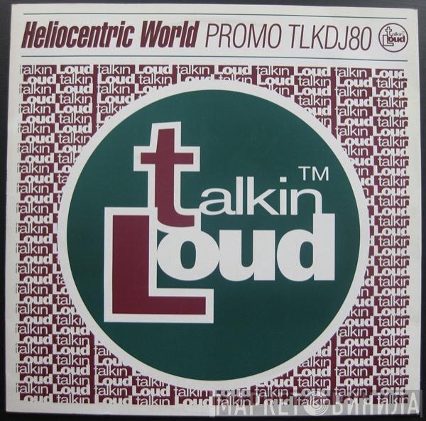Heliocentric World - Where's Your Love Been