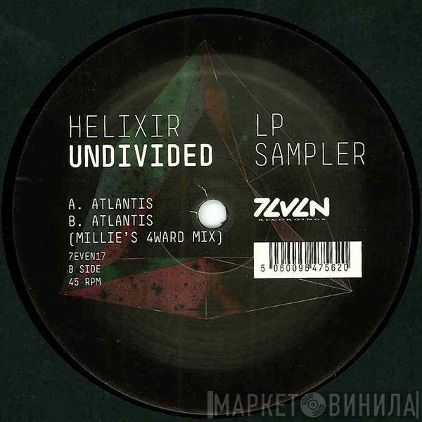 Helixir - Undivided - LP Sampler