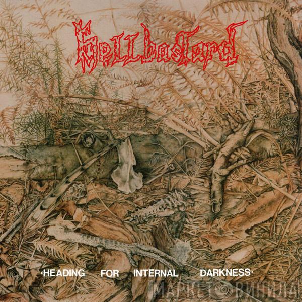  Hellbastard  - Heading For Internal Darkness