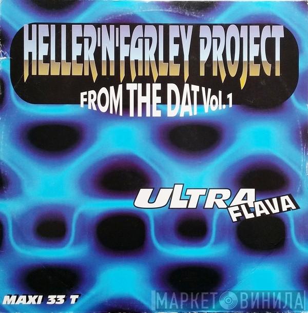  Heller & Farley Project  - From The Dat Vol. 1 (Ultra Flava)