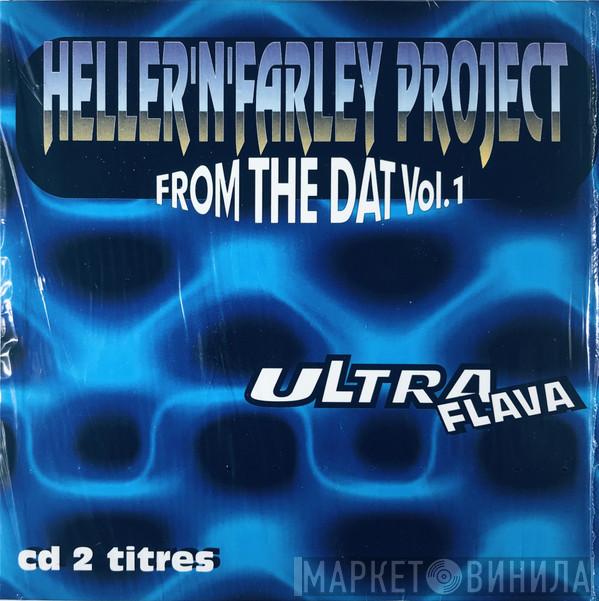  Heller & Farley Project  - From The Dat Vol. 1 (Ultra Flava)