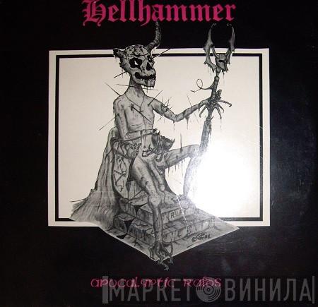  Hellhammer   - Apocalyptic Raids
