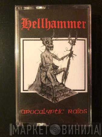  Hellhammer   - Apocalyptic Raids