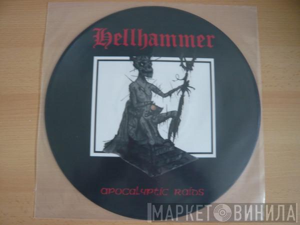  Hellhammer   - Apocalyptic Raids