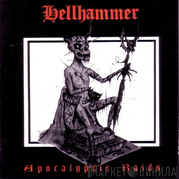  Hellhammer   - Apocalyptic Raids