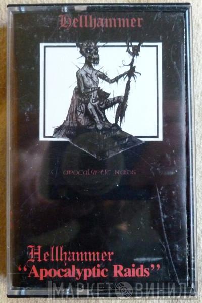 Hellhammer   - Apocalyptic Raids