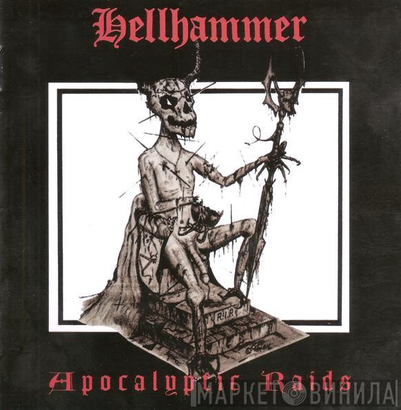  Hellhammer   - Apocalyptic Raids
