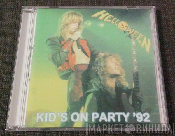  Helloween  - Kid's On Party '92