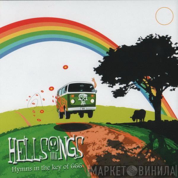 Hellsongs - Hymns In The Key Of 666