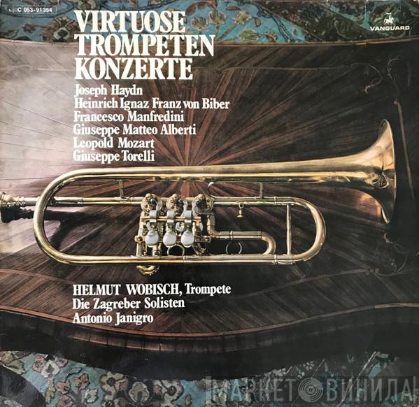 , Helmut Wobisch , Zagrebački Solisti  Antonio Janigro  - Virtuose Trompeten Konzerte