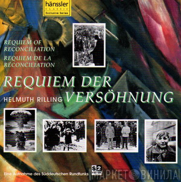 - Helmuth Rilling , Gächinger Kantorei Stuttgart , Israel Philharmonic Orchestra  Krakauer Kammerchor  - Requiem Der Versöhnung = Requiem Of Reconciliation