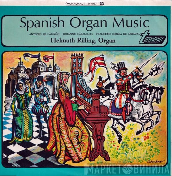 Helmuth Rilling - Spanish Organ Music