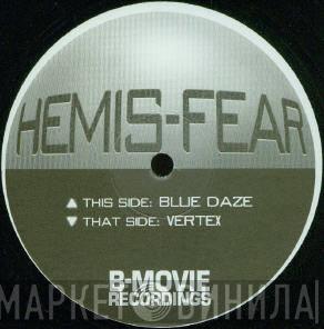 Hemis-Fear - Blue Daze / Vertex