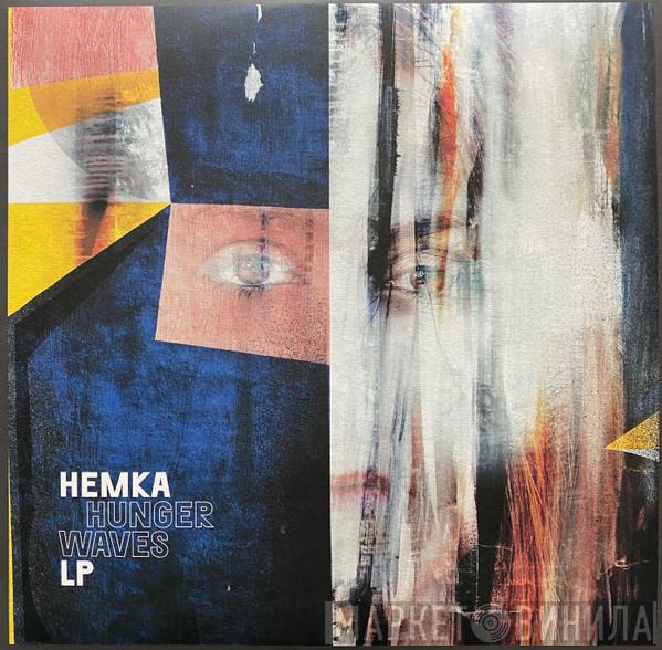 Hemka - Hunger Waves