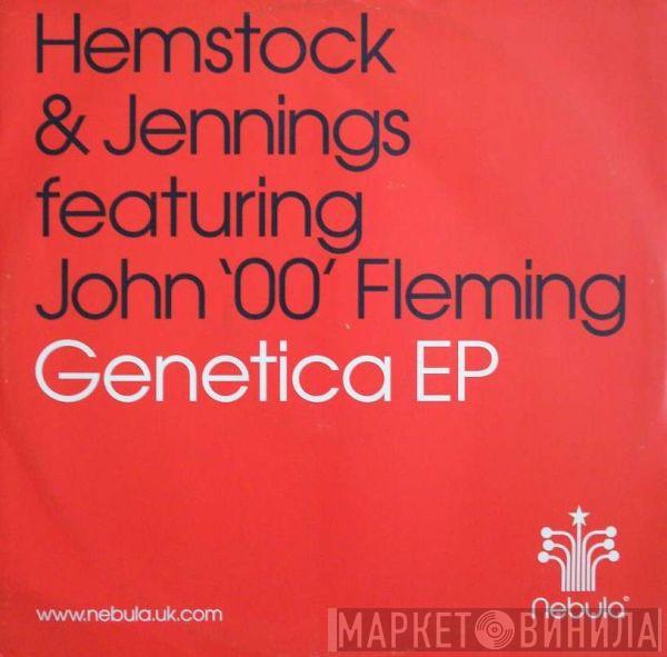 Hemstock & Jennings, John '00' Fleming - Genetica EP