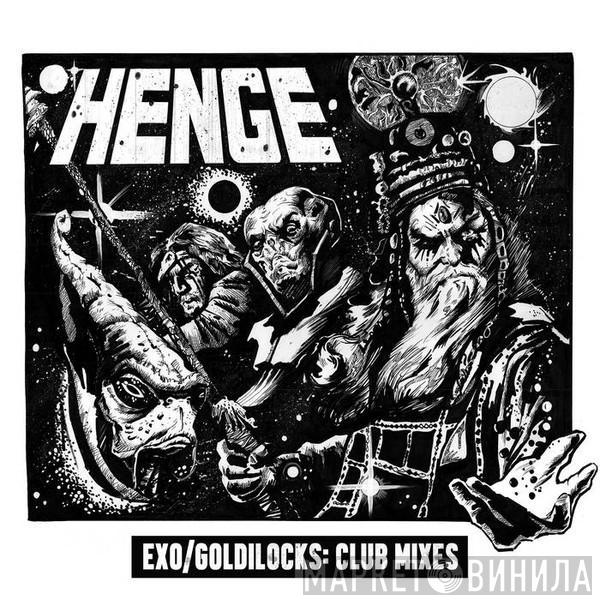  Henge   - Exo​/​Goldilocks: Club Mixes