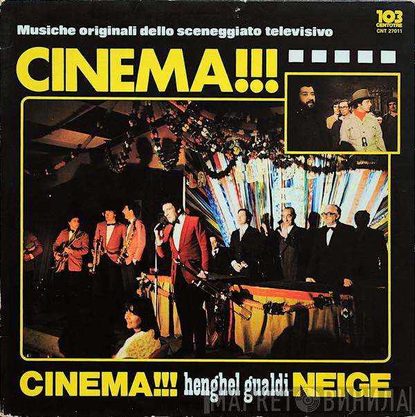  Henghel Gualdi  - Cinema!!!
