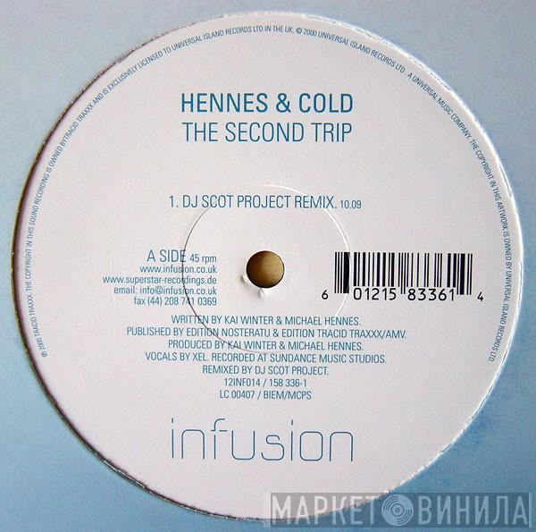 Hennes & Cold - The Second Trip