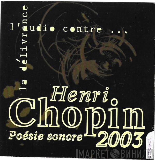  Henri Chopin  - Poésie Sonore 2003