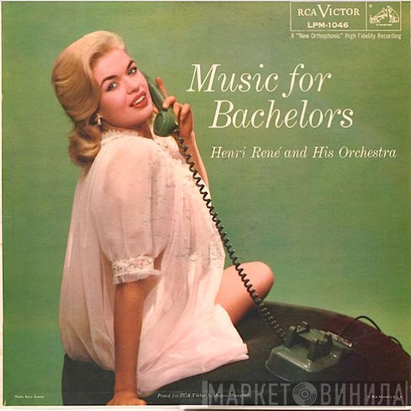 Henri René And His Orchestra - Music For Bachelors