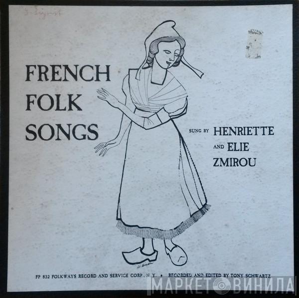 Henriette Zmirou, Elie Zmirou - French Folk Songs