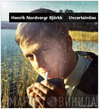  Henrik Nordvargr Björkk  - Uncertainties