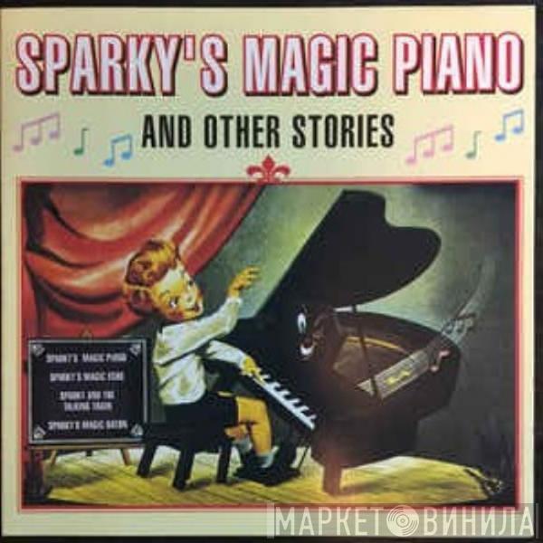 Henry Blair, Ray Turner, Billy May - Sparky's Magic Piano And Other Stories