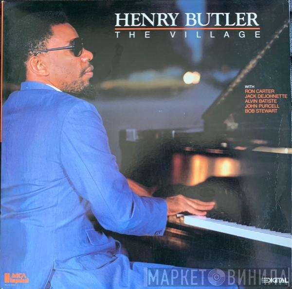 Henry Butler - The Village