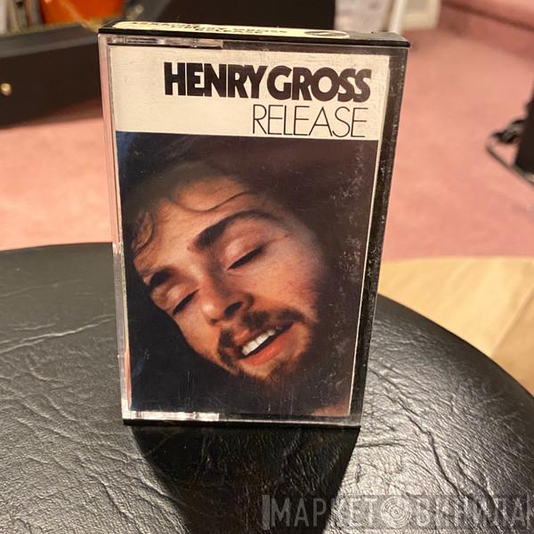  Henry Gross  - Release
