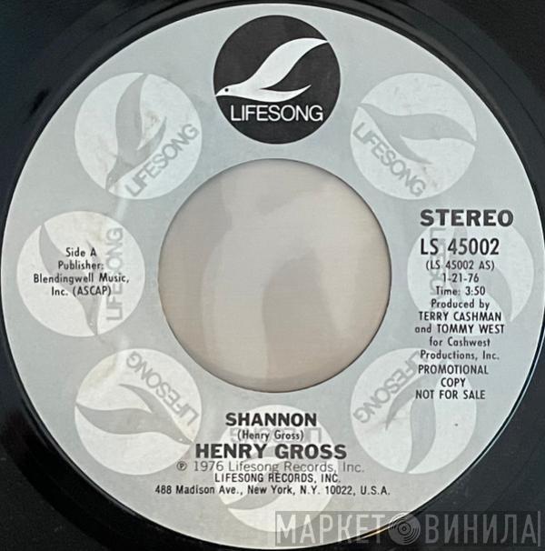  Henry Gross  - Shannon