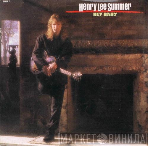 Henry Lee Summer - Hey Baby
