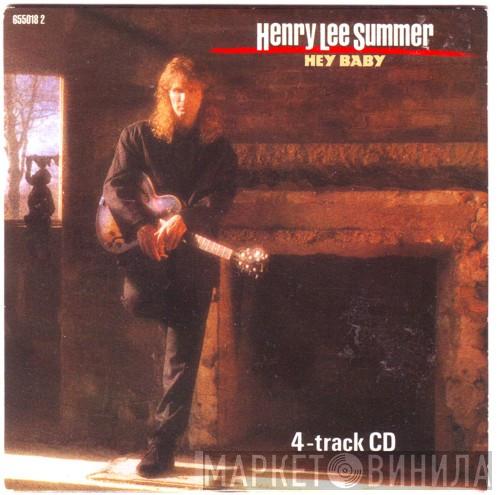  Henry Lee Summer  - Hey Baby