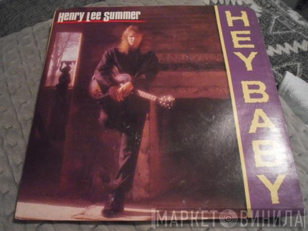  Henry Lee Summer  - Hey Baby