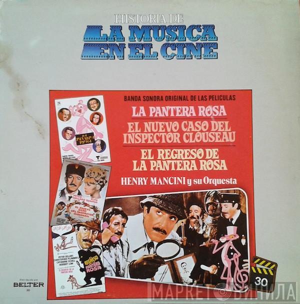 Henry Mancini And His Orchestra - Banda Sonora Original De Las Películas: La Pantera Rosa / El Nuevo Caso Del Inspector Clouseau / El Regreso De La Pantera Rosa