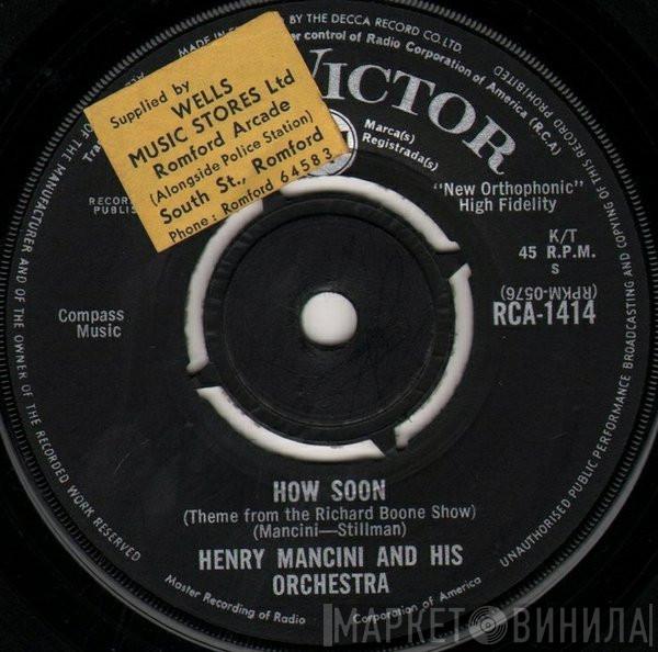 Henry Mancini And His Orchestra - How Soon
